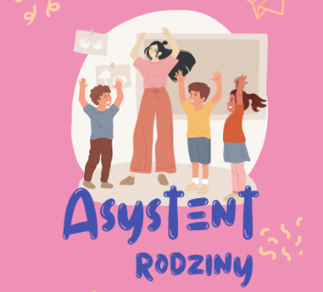Kolorowa grafika przedstawiająca dorosłą osobę z dziećmi z napisem pod spodem: Asystent rodziny